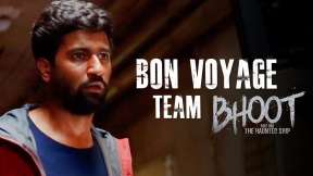 Bon voyage Team Bhoot | Bhoot: The Haunted Ship |  | Vicky Kaushal | In cinemas 21st February |