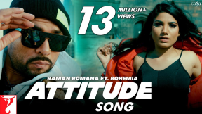 Attitude | Raman Romana | BOHEMIA | Mr WOW | New Punjabi Song 2020