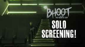 BHOOT - Solo Screening Challenge | The Haunted Ship | Vicky Kaushal | BOOK TICKETS NOW