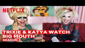 Drag Queens Trixie Mattel & Katya React to Big Mouth | I Like to Watch | Netflix