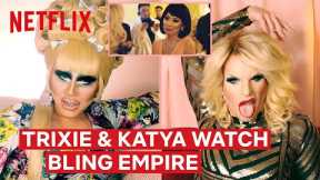 Drag Queens Trixie Mattel & Katya React to Bling Empire | I Like to Watch | Netflix