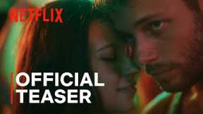Summertime 2 | Official Teaser  | Netflix