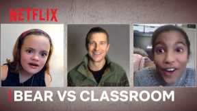 Bear Grylls Surprises A Virtual Class of 4th Graders | Animals on the Loose | Netflix