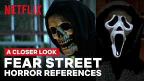 A Closer Look at the FEAR STREET TRILOGY Horror Movie References | Netflix Geeked