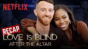 What Went Down On Love Is Blind: After The Altar | Netflix