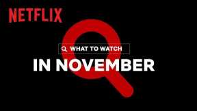 New on Netflix | November 2021
