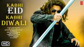 Kabhi Eid Kabhi Diwali Official Look (2023) - Salman Khan, Pooja Hagde, Shehnaz gill, Kick 2 Trailer
