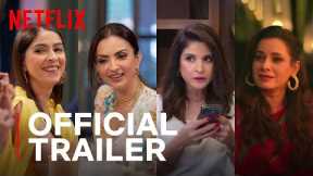 Fabulous Lives of Bollywood Wives: Season 2 | Official Trailer | Netflix India