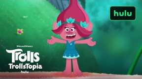 Trolls: TrollsTopia Final Season | Official Trailer | Hulu