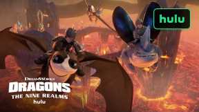 Dragons: The Nine Realms Season 3 | Official Trailer | Hulu