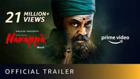 Narappa - Official Trailer | Venkatesh, Priyamani, Rao Ramesh, Nassar | Amazon Prime Video