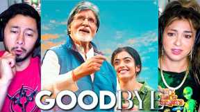 GOODBYE Trailer Reaction! |  Amitabh Bachchan | Rashmika Mandanna | Neena Gupta | Vikas Bahl