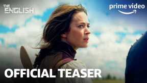The English - Teaser Trailer | Prime Video