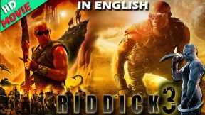 Riddick 3 Powerful Latest English Movie || Action/Sci-fi Latest Full HD English Movie