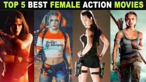 Top 5 Best Female Action Movies | Hollywood Female Action Movies Of All Time | 2020