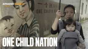 One Child Nation - Official Trailer | Amazon Studios