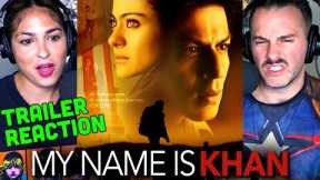 MY NAME IS KHAN Trailer - Steph & Andrew's REACTION! | Shah Rukh Khan | Kajol | Karan Johar