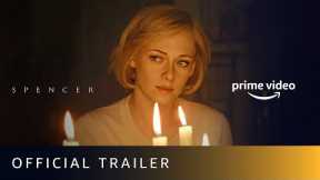 Spencer - Official Trailer | Kristen Stewart, Jack Farthing, Timothy Spall | Amazon Prime Video