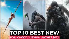 Top 10 Best Survival Movies Of 2022 So Far | New Hollywood Survival Movies Released in 2022