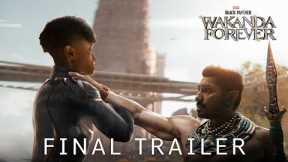 BLACK PANTHER WAKANDA FOREVER - Final Trailer | Marvel Studios (2022)