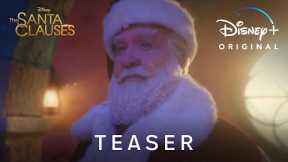 Teaser | The Santa Clauses | Disney+