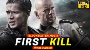 FIRST KILL | Hollywood Movie Hindi Dubbed | Action Movie