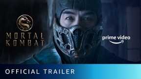Mortal Kombat - Official Trailer | New English Movie 2021 | Amazon Prime Video