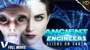 ANCIENT ENGINEERS : ALIENS ON EARTH - FULL HD DOCUMENTARY IN ENGLISH - ORIGINAL V MOVIES