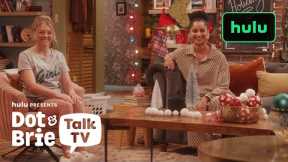 Fuzzy Slippers | Dot & Brie Talk TV | Hulu