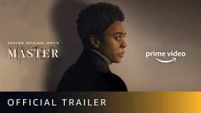 Master - Official Trailer | Mariama Diallo | New English Movie 2022 | Amazon Original Movie