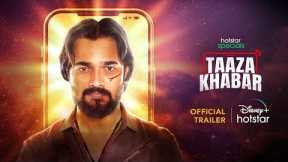 BB Ki Vines Productions- Taaza Khabar | Hotstar Specials | Official Trailer