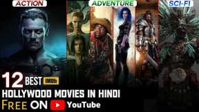 Top 12 Best Action/Adventure/Sci-fi Hollywood Movies On YouTube in Hindi Dubbed