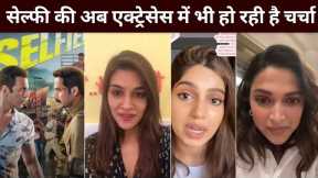 Bollywood Actress Reaction On Selfiee Trailer | Selfiee Trailer Reaction | Selfie Trailer review