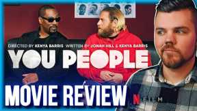 You People Netflix Movie Review