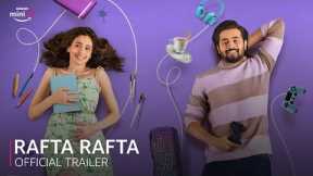 #RaftaRafta | Amazon miniTV | Official Trailer
