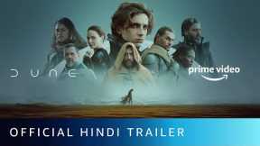 Dune - Official Hindi Trailer | Jon Spaihts, Denis Villeneuve, Eric Roth | Amazon Prime Video