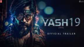 YASH19 Official Trailer 2023 | Yash New Movie | Pooja Hegde | Narthan #YASH19 trailer