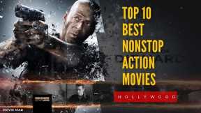 Top 10 Best Nonstop Action Movies | Best Action Movies Hollywood