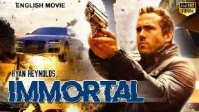 IMMORTAL - English Movie | Hollywood Blockbuster Action Movie In English Full HD | Ryan Reynolds