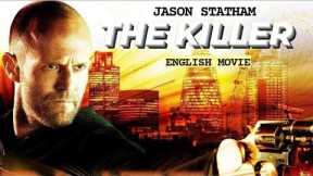 THE KILLER - Hollywood English Action Movie | New Action Thriller Movies In English  | Jason Statham