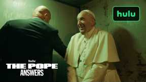 The Pope: Answers | Official Trailer | Hulu