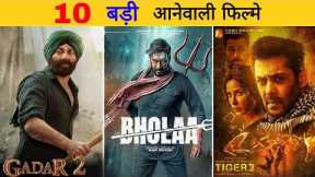 10 biggest upcoming films 2023 || Bollywood upcoming movies list ||New movie trailer || #gadar2