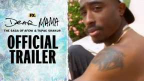 Dear Mama: The Saga of Afeni & Tupac Shakur | Official Trailer | FX