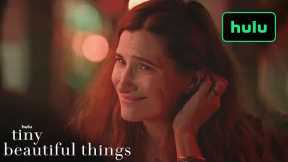 Tiny Beautiful Things | Book to Screen Featurette | Hulu