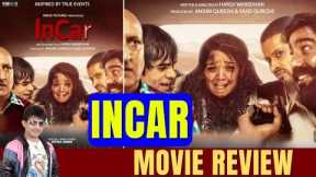 Incar Movie Review | KRK | #krkreview #krk #incar #latestreviews #bollywoodmovies #bollywood