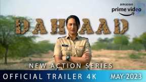 Dahaad Official Trailer I Amazon Prime I Sonakshi Sinha I New HINDI Web Series 2022 #amazonprime