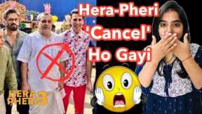 Hera Pheri 3 Movie Cancelled? | Deeksha Sharma