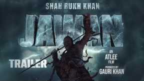 JAWAN - Official Trailer 2023 | Shah Rukh Khan | Nayanthara | Atlee Kumar (Fan-Made)