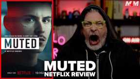 Muted (2023) Netflix Series Review | El Silencio