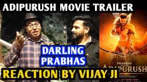Adipurush Movie Trailer Reaction | By Vijay Ji | Prabhas | Kriti Sanon | Saif Ali Khan | Om Raut